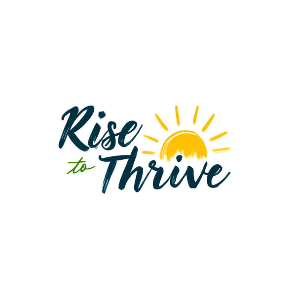 Rise to Thrive 